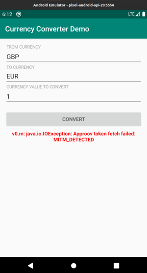 Screenshot from the mobile app screen with error showing the detection of a MitM attack by Approov.