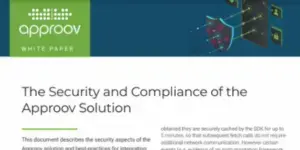 The Security and Compliance of the Approov Solution
