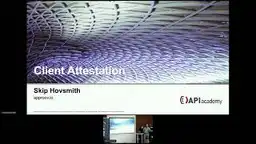 Mobile Client Attestation - API Days NY 2022