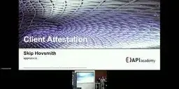 Mobile Client Attestation - API Days NY 2022